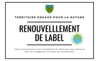 Renouvellement du label “Territoire Engagé pour la Nature”